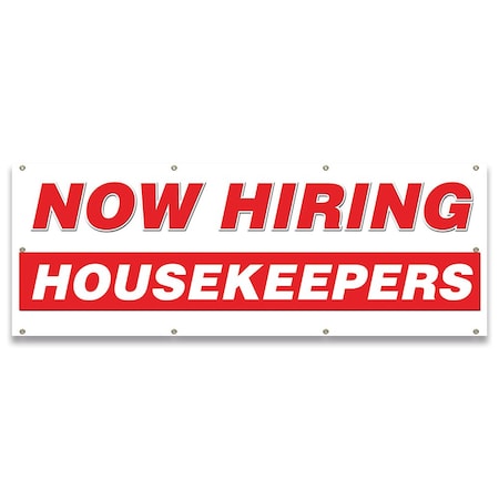 Signmission Now Hiring Housekeepers Banner Apply Inside Accepting Application Single Sided B-96-30259